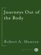 [The Journeys Trilogy 01] • Journeys Out of the Body